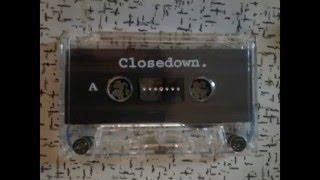 Closedown   See Me Fade 1992