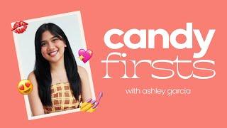 Ashley Garcia on Her First Date First Vlog and First Internet Friend  CANDY FIRSTS