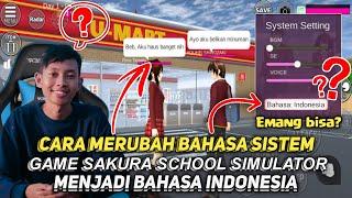 CARA MENGGANTI BAHASA DI SAKURA SCHOOL SIMULATOR MENJADI INDONESIA TERBARU 2021