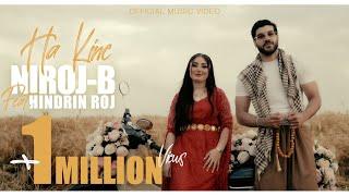 NIROJ-B - HA KINE feat. HINDRIN ROJ