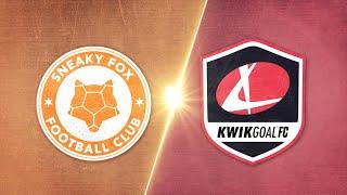 Sneaky Fox FC vs. Kwik Goal FC - Game Highlights