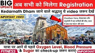 Big Update  Kedarnath Offline Registration 2024  Chardham Yatra Latest News  Uttarakhand Beauty