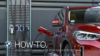 High Power Charging for your fully electric BMW – BMW How-To