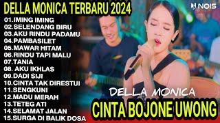 DELLA MONICA - IMING IMING FULL ALBUMCINTA BOJONE UWONGDANGDUT PARGOY AMBYAR