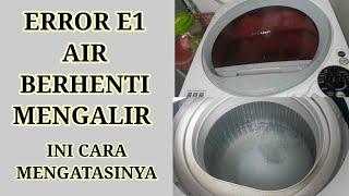 Mesin cuci error  E1 air tidak keluar merk sharp 1 tabung