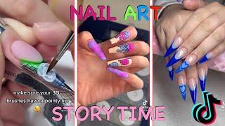 NAIL ART STORYTIME TIKTOK COMPILATION *Juicy Stories* Part 12