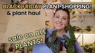 Black Friday Plant Sale On ALL PLANTS Plant Shopping & Plant Haul - Cactus Club