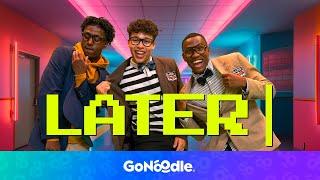 Later  Dance Along with Blazer Fresh  GoNoodle