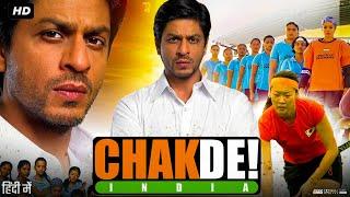 Chak De India Full Movie Hindi Review & Facts  Shah Rukh  Vidya  Chitrashi Rawat  Sagarika  HD
