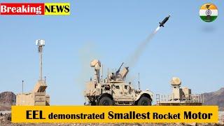 #breakingnews  EEL demonstrated smallest rocket motor being developed for Counter Drone System