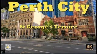 Perth City - Australia - St Georges Terrace - Full Walking Tour in 4K HDR
