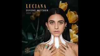 Divine Mother by LUCIANA ft. Sonic Yogi
