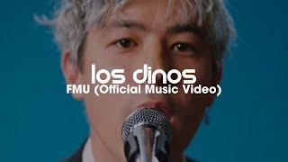 LAST DINOSAURS - FMU OFFICIAL MUSIC VIDEO