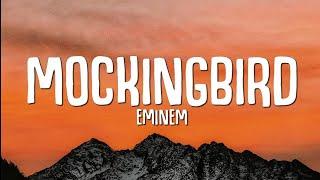 Eminem - Mockingbird Lyrics