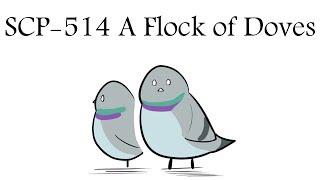 Oversimplified SCP - Chapter 84 SCP-514 A Flock of Doves