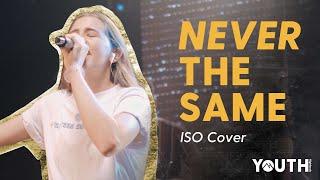 NEVER THE SAME - Young Pioneers Iso Cover