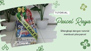 Tutorial Parcel Raya Lengkap Dengan Pembuatan Pita Parcel