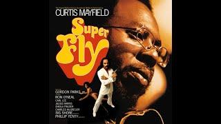 Curtis Mayfield...Superfly...Extended Mix...