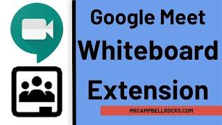 Google Meet Whiteboard Extension In Google Meet