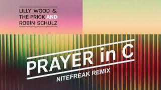 Lilly Wood And The Prick & Robin Schulz - Prayer In C Nitefreak Remix