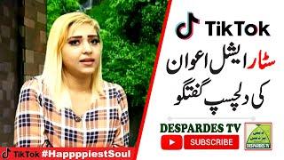 TikTok Star Eshal Awan Interview on Despardes TV