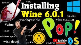 How to Install Wine 6.0.1 on Pop_OS  WineHQ-Stable on POP OS  Wine Mono  Wine Gecko  WineCFG