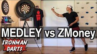 Medley vs ZMoney on Ironman Darts