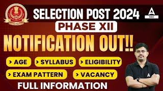 SSC Selection Post Phase 12 Notification 2024  SSC Phase 12 Syllabus Age Exam PatternEligibility