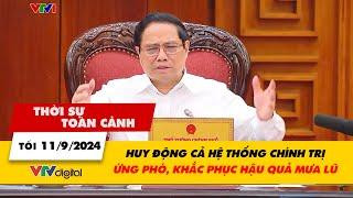 Thời sự toàn cảnh tối 119 Huy động cả hệ thống chính trị ứng phó khắc phục hậu quả mưa lũ  VTV24