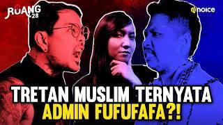 DEBAT PANAS COKI PARDEDE VS TRETAN MUSLIM BAHAS PEMUKA AGAMA YANG KAYA - RUANG 28