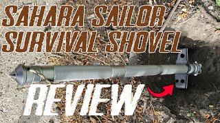 Sahara Sailor Survival Shovel Review - Ultimate Survival Tool? 2023