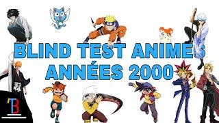 BLIND TEST ANIMES ANNÉES 2000 DE 32 EXTRAITS