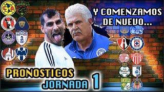  PRONOSTICOS JORNADA 1 APERTURA 2023 LIGA MX - Quiniela Futbol Mexicano PREDICCIONES  