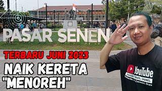  TERBARU JUNI 2023 NAIK KERETA API MENOREH RUTE JAKARTA PASAR SENEN - SEMARANG TAWANG BANK JATENG