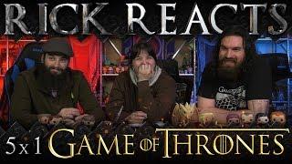 RICK REACTS Game of Thrones 5x1 The Wars to Come