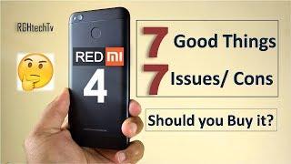 Redmi 4 Top 7 Good Things Pros & 7 Issues Cons  Should you Buy it? Lets discuss