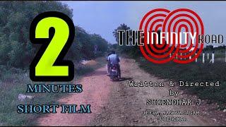 THE INFINITY ROAD  2 MINUTES SHORT FILM CINEMA ENGINE TAMIL 