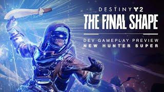 Destiny 2 The Final Shape  Storms Edge Preview - New Hunter Super