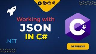 Serialize and Deserialize Json to C# Step By Step Tutorial of JSON in C# in Hindi  हिंदी