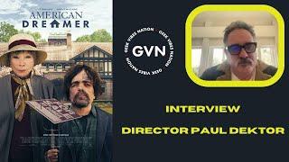 GVN Interview American Dreamer Director Paul Dektor Talks Peter Dinklage-Led Movie