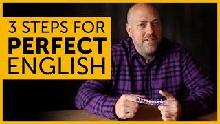 3 simple lessons to get perfect English  How to get fluency