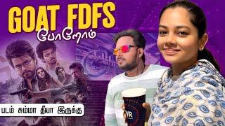 GOAT FDFS போலாமா️கால்-ல தீக்காயம் ஆயிடுச்சு🫤Anithasampathvlogs