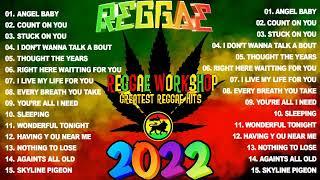 TOP 100  REGGAE SONGS 2022  OLDIES BUT GOODIES REGGAE SONGS    BEST ENGLISH REGGAE SONGS