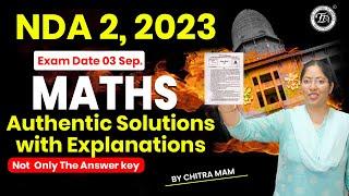 Maths Authentic Solutions with Explanations  NDA 2 2023  With Chitra Maam  The Tutors Academy