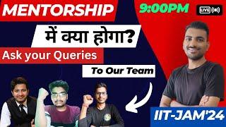 Ask Your Queries about Mentorship Program for IIT-JAM Aspirants  Live Interaction with Our Team