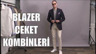 Blazer Ceket Nasıl Kombinlenir? 5 Kombin Önerisi I Erkekler İçin Trend Moda Fikirleri