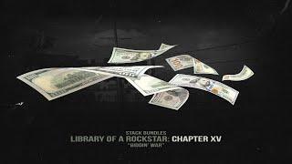Stack Bundles - Library Of A Rockstar Chapter 15 – Biddin’ War Full Mixtape