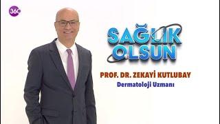 Sağlık Olsun - Uyuz Hastalığı ve Tedavisi - Prof. Dr. Zekayi Kutlubay - 31 03 2023