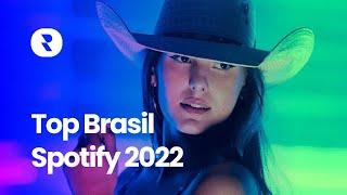 Top Brasil Spotify 2022  Musicas Mais Tocadas no Spotify Brasil 2022  Novembro