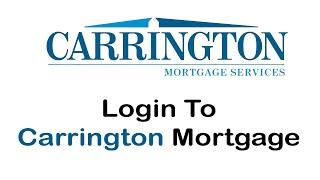 How to Login to Carrington Mortgage Account  Carrington Mortgage Login 2022